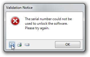 Validation Notice dialog saying the serial number could not be used to unlock the software, with the copy icon in the lower-left corner