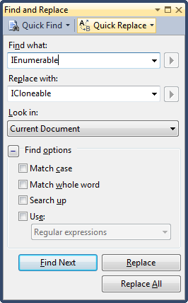 Find and Replace window replacing IEnumerable with ICloneable in the current document